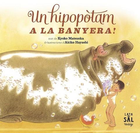 HIPOPOTAM A LA BANYERA!,  UN | 9788494178405 | DIVERSOS