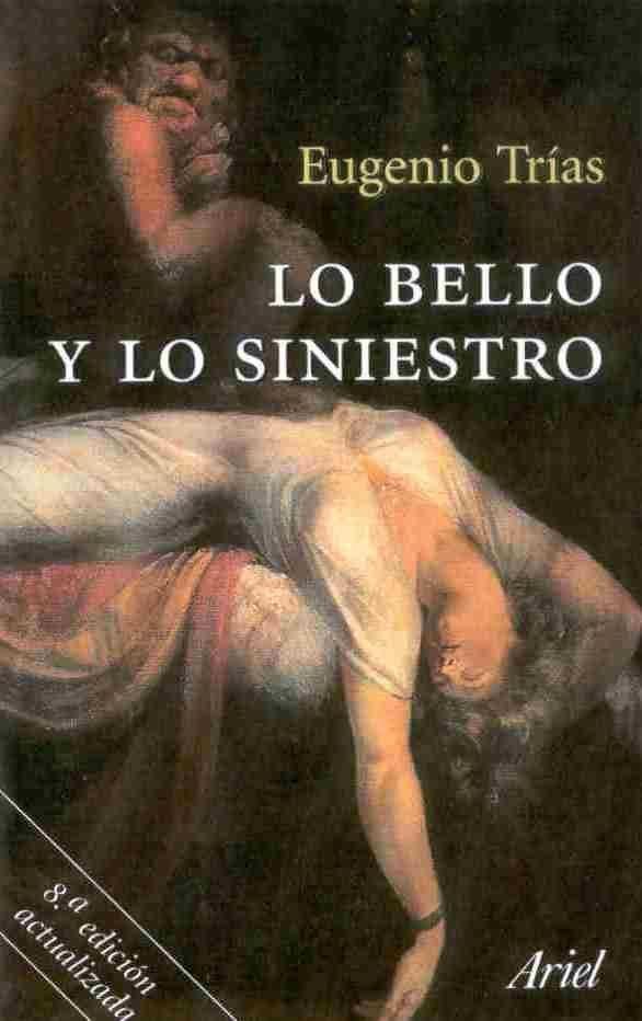 LO BELLO Y LO SINIESTRO | 9788434412194 | EUGENIO TRÍAS