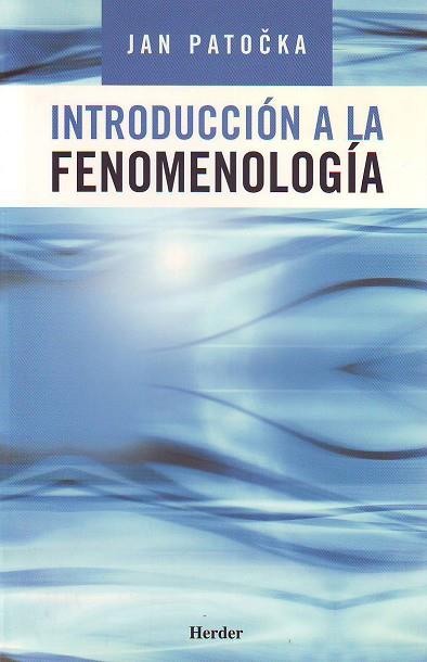 INTRODUCCIÓN A LA FENOMENOLOGÍA | 9788425423338 | JAN PATOCKA