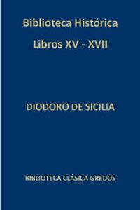BIBLIOTECA HISTORICA LIBROS XV- | 9788424923334 | DE SICILIA