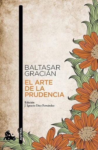 EL ARTE DE LA PRUDENCIA | 9788499984025 | GRACIÁN, BALTASAR