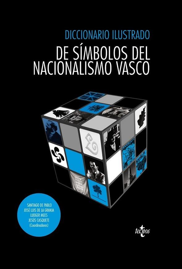 DICC DE SIMBOLOS DEL NACIONALISM | 9788430954865 | PABLO CONTRERAS, SANTIAGO DE/GRANJA, JOSé LUIS DE LA/MEES, LUDGER/CASQUETE, JESúS/OSTOLAZA, MAITANE/