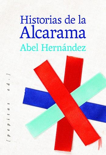HISTORIAS DE LA ALCARAMA | 9788417386962 | HERNÁNDEZ DOMÍNGUEZ, ABEL