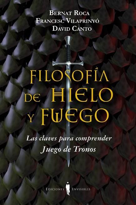 FILOSOFÍA DE HIELO Y FUEGO | 9788494178917 | ROCA I PASCUAL, BERNAT
