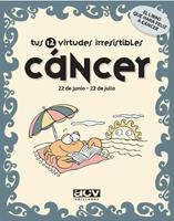 CANCER TUS 12 VIRTUDES IRRESISTB | 9788496944039 | ROSéS COLLADO, LAIA