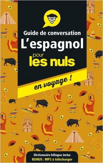 L'ESPAGNOL POUR LES NULS EN VOYAGE!: GUIDE DE CONVERSATION | 9782412041758 | TARRADAS AGEA, DAVID 