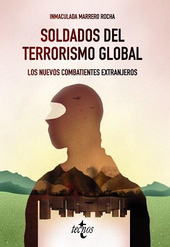 SOLDADOS DEL TERRORISMO GLOBAL | 9788430977833 | MARRERO ROCHA, INMACULADA