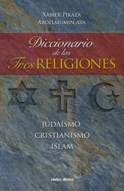 DICCIONARIO DE LAS TRES RELIGIONES | 9788481699210 | AYA, ABDELMUMIN