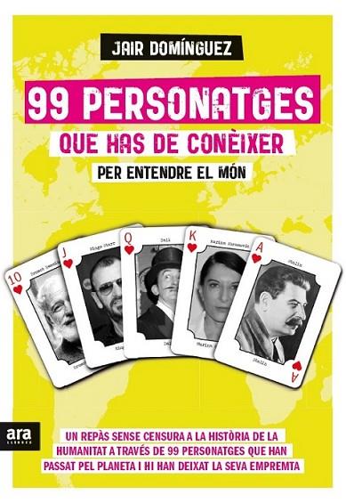 99 PERSONATGES QUE HAS DE CONEIXER PER ENTENDRE EL | 9788416154425 | DOMINGUEZ, JAIR