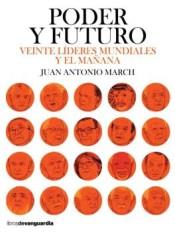 PODER Y FUTURO | 9788416372584 | MARCH PUJOL, JUAN ANTONIO