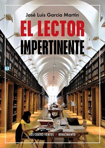 EL LECTOR IMPERTINENTE | 9788418387296 | GARCÍA MARTÍN, JOSÉ LUIS