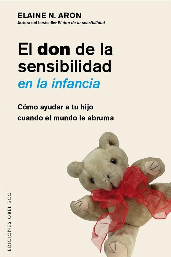 EL DON DE LA SENSIBILIDAD EN LA INFANCIA | 9788491111917 | ARON, ELAINE