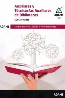 CUESTIONARIOS AUXILIARES Y TÉCNICOS AUXILIARES DE BIBLIOTECAS | 9788413277202 | VARIOS AUTORES
