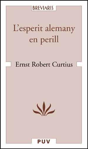 ESPERIT ALEMANY EN PERILL, L' | 9788437092577 | Ernst Robert Curtius