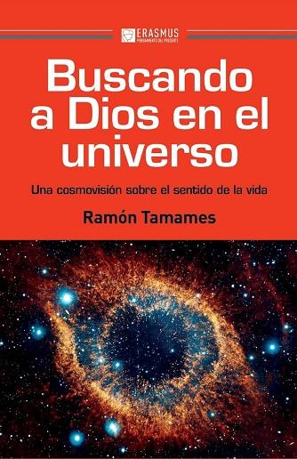 BUSCANDO A DIOS EN EL UNIVERSO | 9788415462590 | TAMAMES, RAMÓN
