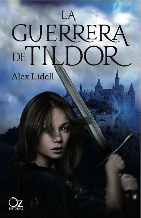 LA GUERRERA DE TILDOR | 9788494112355 | LIDELL, ALEX
