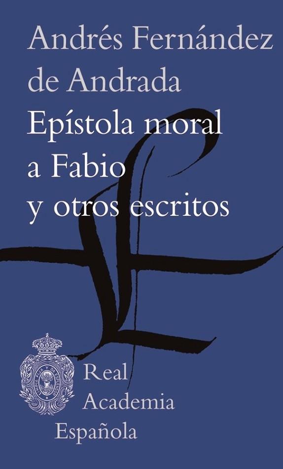 EPÍSTOLA MORAL A FABIO Y OTROS ESCRITOS | 9788416072262 | FERNANDEZ DE ANDRADA,  A.