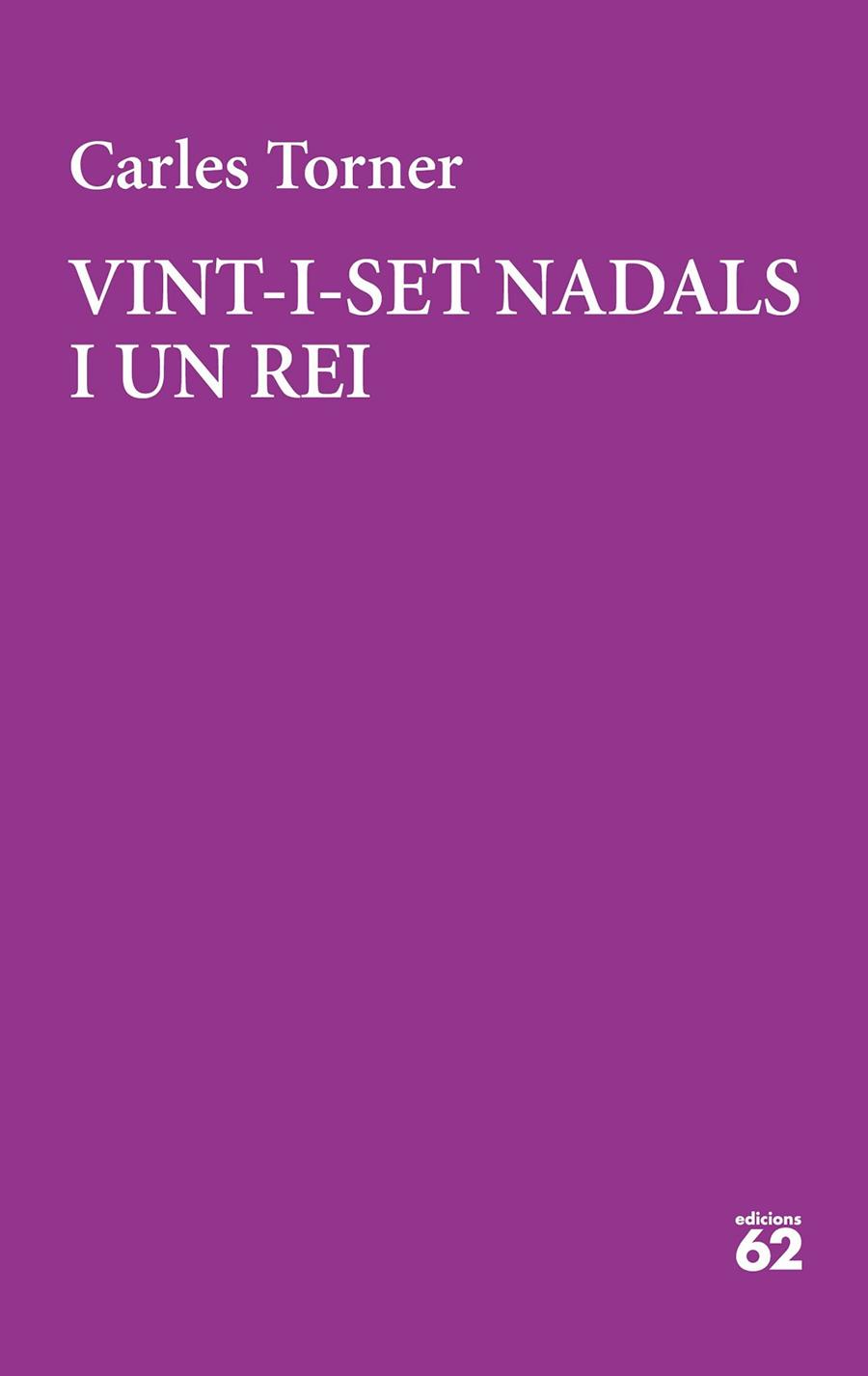 VINT-I-SET NADALS I UN REI | 9788429777949 | TORNER, CARLES