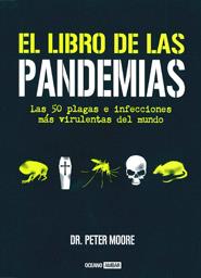 EL LIBRO DE LAS PANDEMIAS | 9788475566320 | MOORE