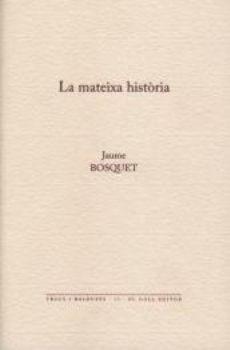 MATEIXA HISTORIA | 9788496608405 | BOSQUET