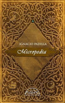 MICROPEDIA | 9788483932476 | PADILLA, IGNACIO