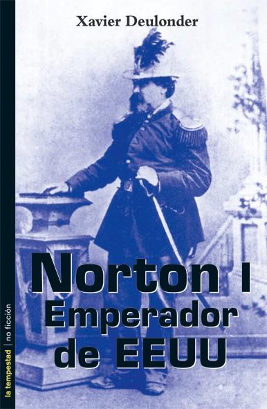 NORTON I EMPERADOR DE EEUU | 9788479480653 | DEULONDER
