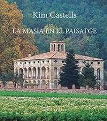 MASIA EN EL PAISATGE, LA | 9788494995187 | CASTELLS, KIM