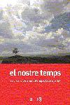 NOSTRE TEMPS | 9788497871488 | TELEVISIó DE CATALUNYA S. A./AUTORS, DIVERSOS