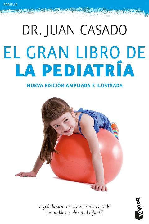 EL GRAN LIBRO DE LA PEDIATRÍA | 9788408175506 | CASADO, DR. JUAN