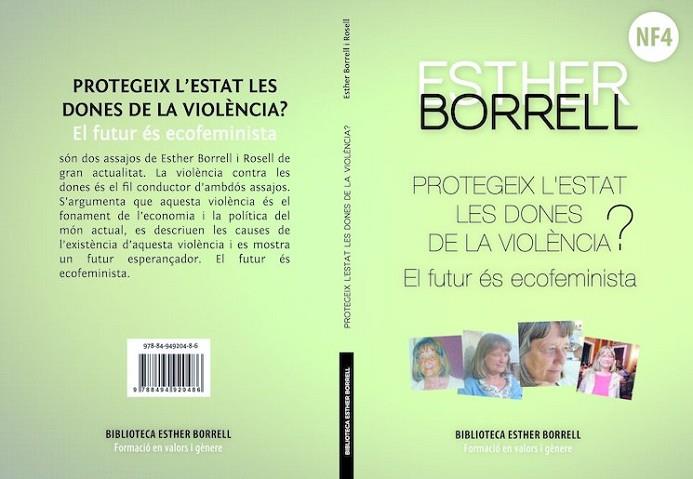 PROTEGEIX L'ESTAT LES DONES DE LA VIOLÈNCIA NF4 | 9788494920486 | BORRELL ROSELL, ESTHER