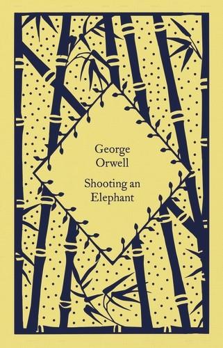 SHOOTING AN ELEPHANT | 9780241630099 | ORWELL, GEOGE