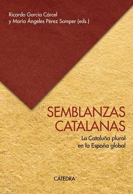 SEMBLANZAS CATALANAS | 9788437644080 | GARCÍA CÁRCEL, RICARDO/PÉREZ SAMPER, MARÍA ÁNGELES