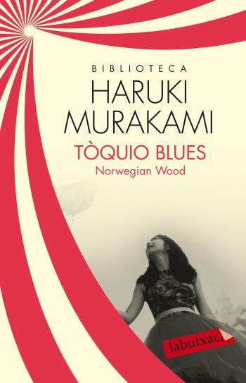 TOQUIO BLUES (NORWEGIAN WOOD) | 9788499305554 | MURAKAMI, HARUKI