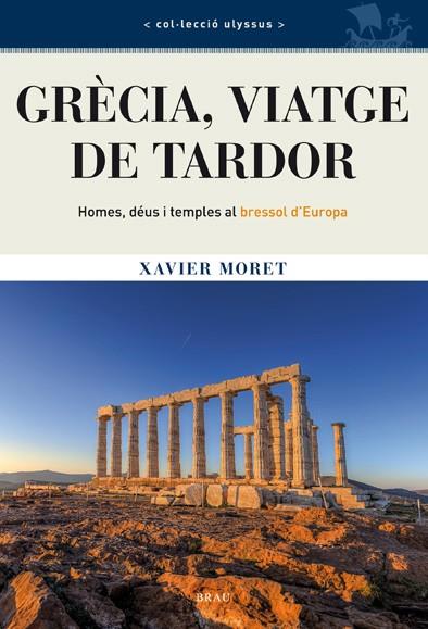 GRÈCIA, VIATGE DE TARDOR | 9788415885122 | MORET ROS, XAVIER