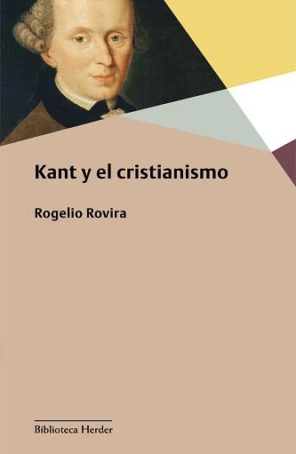 KANT Y EL CRISTIANISMO | 9788425444937 | ROVIRA MADRID, ROGEGLIO