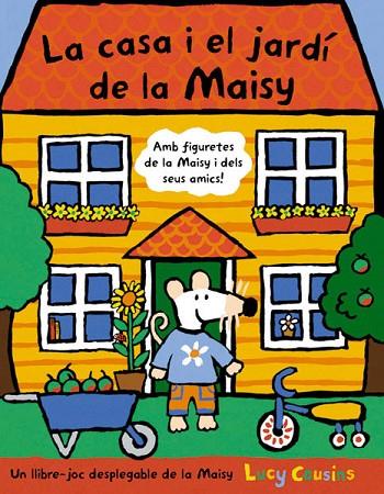 LA CASA I EL JARDI DE MAISY | 9788498671728 | COUSINS