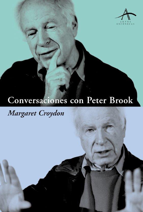 CONVERSACIONES CON PETER BROOK | 9788484282464 | MARGARET CROYDEN