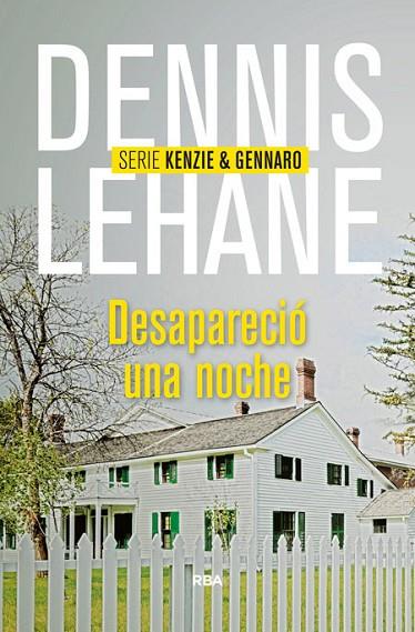 DESAPARECIÓ UNA NOCHE | 9788490564004 | LEHANE DENNIS