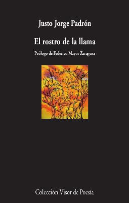 EL ROSTRO DE LA LLAMA | 9788498953855 | PADRÓN, JUSTO JORGE