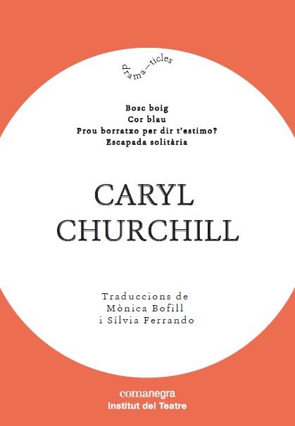 CARYL CHURCHILL | 9788417188603 | CHURCHILL, CARYL