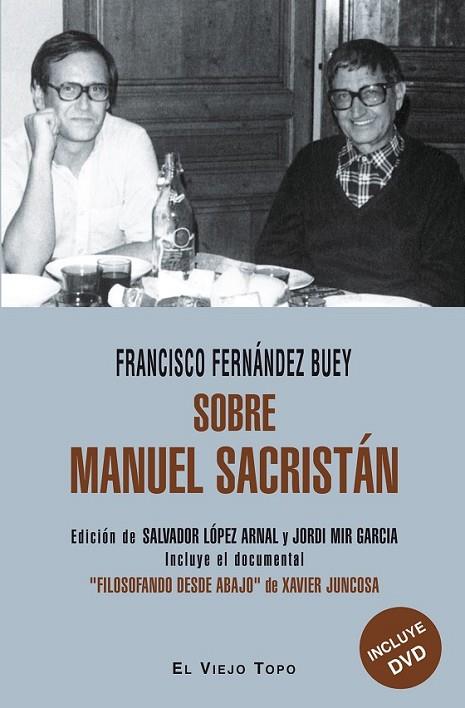 SOBRE MANUEL SACRISTÁN | 9788416288526 | FERNÁNDEZ BUEY, FRANCISCO