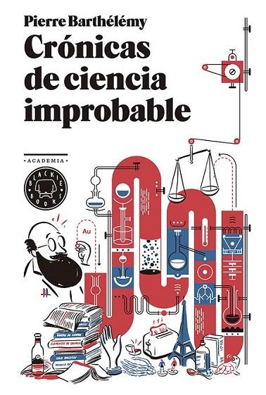 CRÓNICAS DE CIENCIA IMPROBABLE  * | 9788494258015 | BARTHELEMY, PIERRE