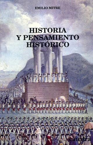 HISTORIA Y PENSAMIENTO HISTORICO | 9788437615547 | MITRE