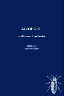 ALCOHOLS | 9788412328998 | APOLLINAIRE, GUILLAUME