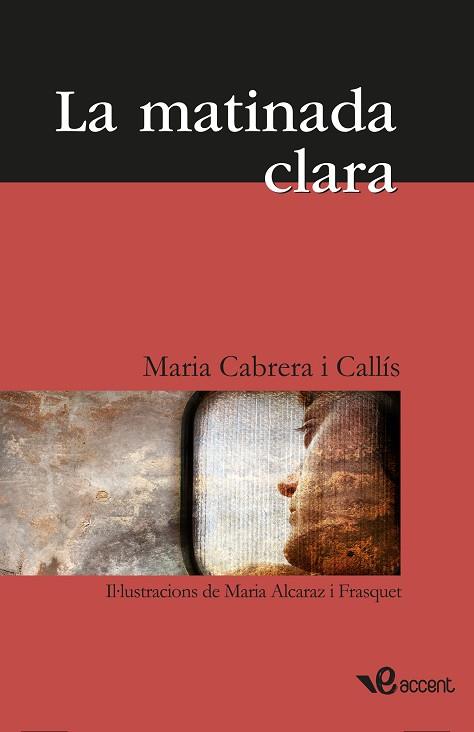 LA MATINADA CLARA | 9788493681944 | CABRERA CALLIS, MARIA