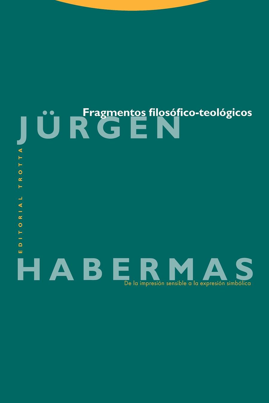 FRAGMENTOS FILOSÓFICOS-TEOLÓGICO | 9788481643367 | HABERMAS