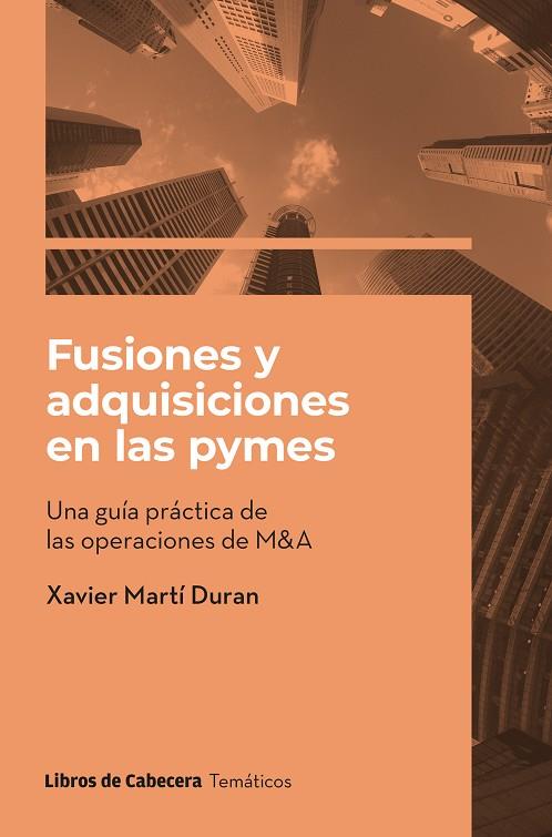 FUSIONES Y ADQUISICIONES EN LAS PYMES | 9788412751024 | MARTÍ DURAN, XAVIER