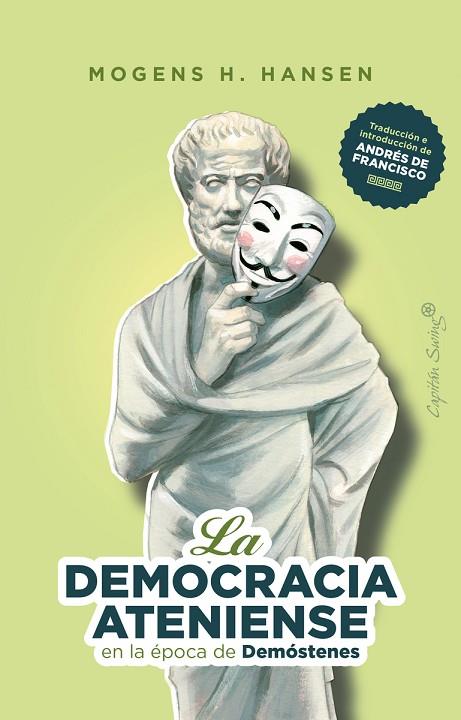 LA DEMOCRACIA ATENIENSE EN LA ERA DE DEMÓSTENES | 9788412497793 | HANSEN, MOGENS H.