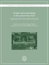 GENDER AND METHODOLOGY IN THE ANCIENT NEAR EAST: APPROACHES FROM ASSYRIOLOGY AND BEYOND | 9788491680734 | VV. AA.
