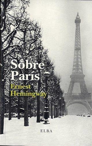 SOBRE PARIS | 9788493990220 | HEMINGWAY